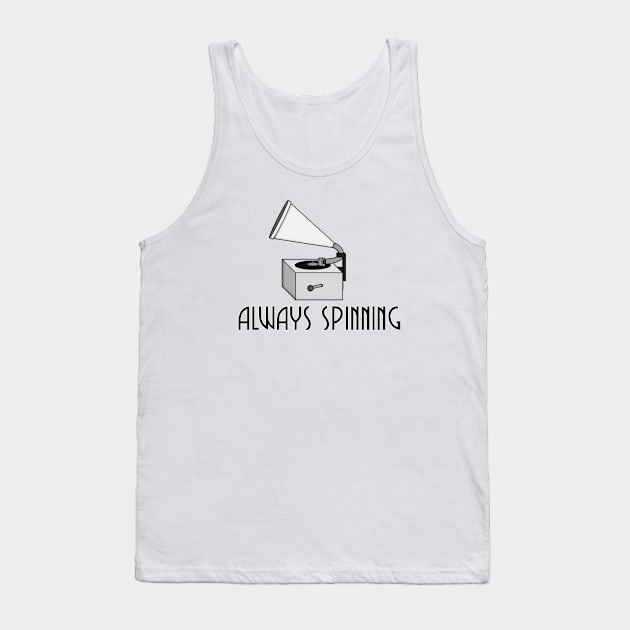 Always Spinning Tank Top by NoirPineapple